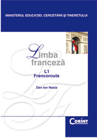 Vezi detalii pentru LIMBA FRANCEZA L1 - Manual pentru clasa a XII-a