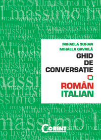 Vezi detalii pentru GHID DE CONVERSATIE ROMAN-ITALIAN