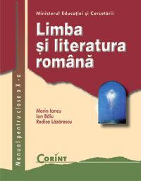 Limba şi literatura română / Iancu - Manual pentru clasa a X-a