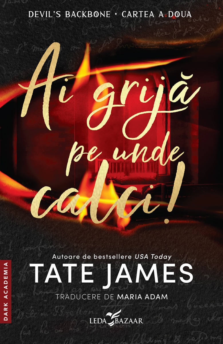 Ai grijă pe unde calci! (a doua carte din seria „Devil’s Backbone”) ediţie specială