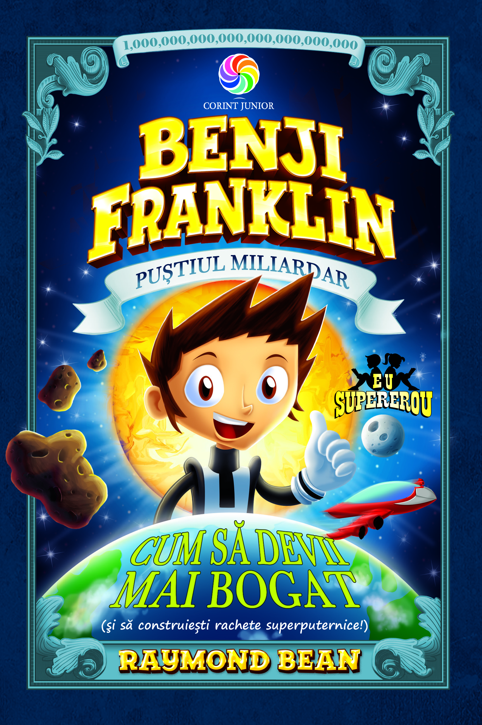 Vezi detalii pentru Benji Franklin. Puștiul miliardar (vol.2)