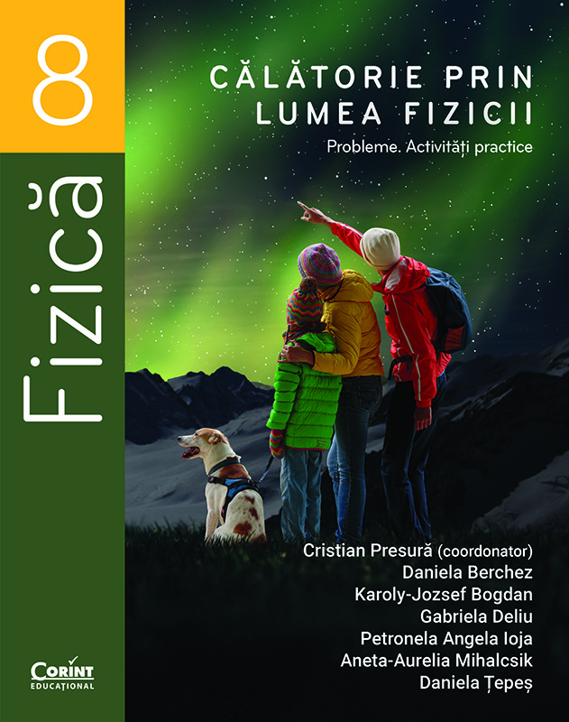 Călătorie prin lumea fizicii. Probleme. Activități practice  – Clasa a VIII-a