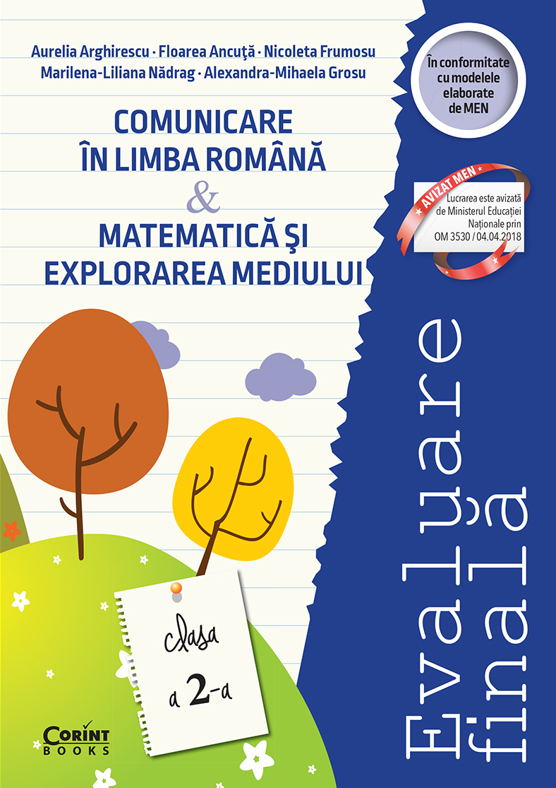 Evaluare finală clasa a II-a. Comunicare în limba română şi Matematică şi explorarea mediului / Arghirescu