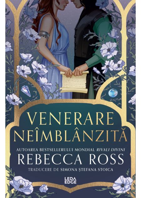 Venerare neîmblânzită | Rebecca Ross - Romantasy epic