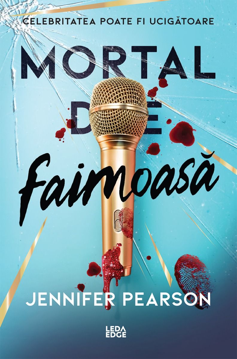 Mortal de faimoasă de Jennifer Pearson - Coperta cărții
