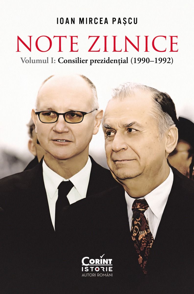 PRESIDENT 24冊 Note zilnice. Vol. 1 : Consilier prezidenţial: (1990-1992)