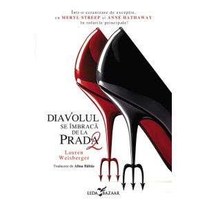 Diavolul se &icirc;mbracă de la Prada 2 (al doilea volum al seriei &bdquo;Diavolul se &icirc;mbracă de la Prada&rdquo;)