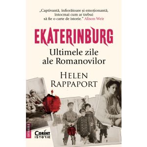 EKATERINBURG. Ultimele zile ale Romanovilor