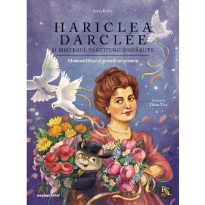 Hariclea Darcl&eacute;e și misterul partiturii dispărute