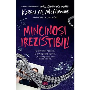 Mincinoși irezistibili