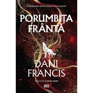 Porumbița Fr&acirc;ntă (al doilea volum al seriei &bdquo;Elita de Argint&rdquo;)