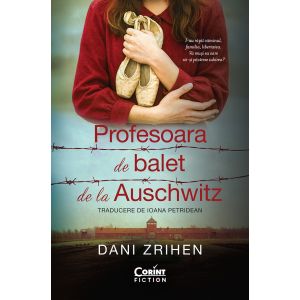 Profesoara de balet de la Auschwitz