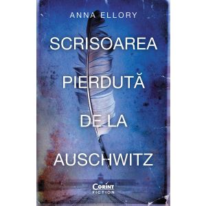 Scrisoarea pierdută de la Auschwitz