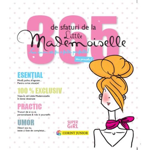 365 de sfaturi de la Little Mademoiselle sau cum să fii o fată perfectă