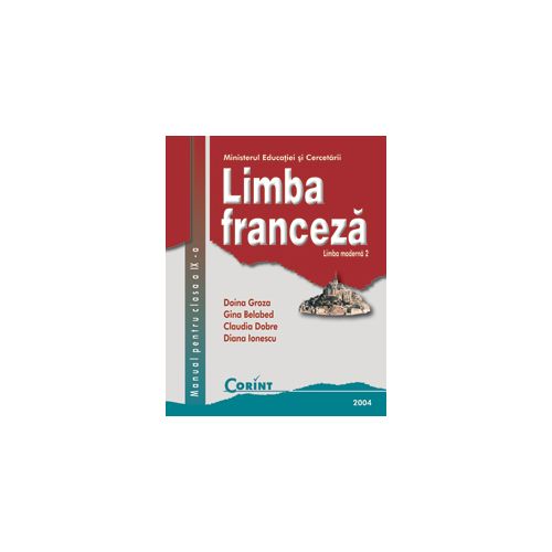 Limba franceză L2 - Manual pentru clasa a IX-a