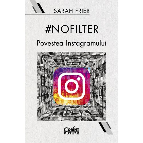 #nofilter. Povestea Instagramului