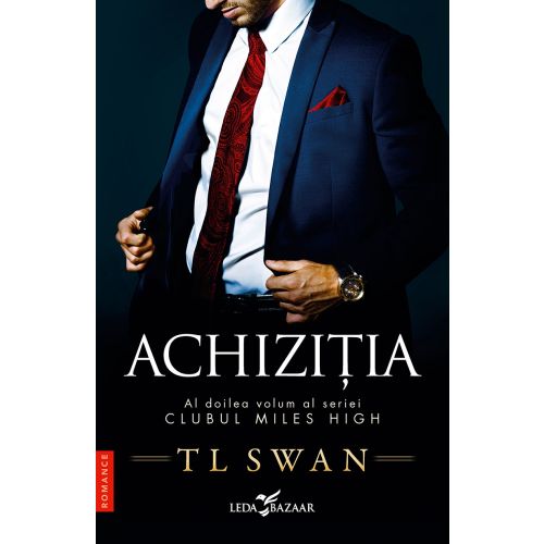 Achiziția (vol.2 din seria Clubul Miles High)