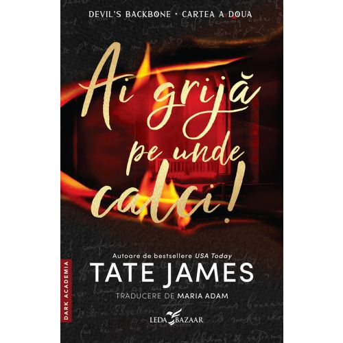 Ai grijă pe unde calci! (a doua carte din seria „Devil’s Backbone”)