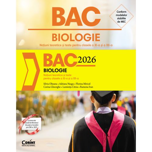 Bacalaureat 2026 - Biologie. Noțiuni teoretice și teste pentru clasele a XI-a și a XII-a