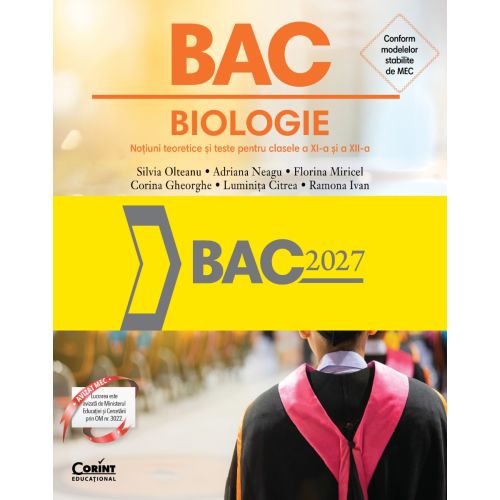 Bacalaureat 2027 - Biologie. Noțiuni teoretice și teste pentru clasele a XI-a și a XII-a