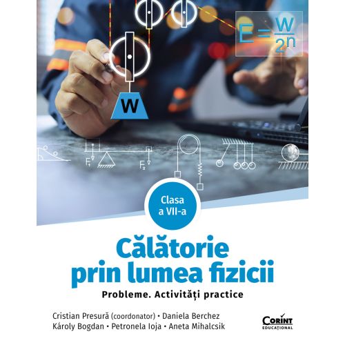 Călătorie prin lumea fizicii.  Probleme. Activități practice. Clasa a VII-a