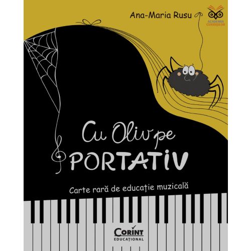 Cu Oliv pe portativ. Carte rară de educație muzicală
