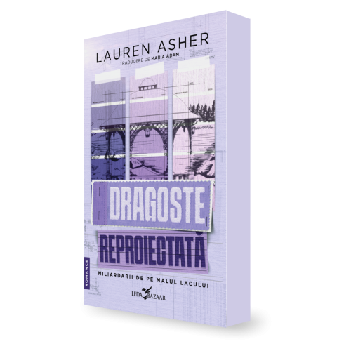 Dragoste reproiectată (primul volum al seriei „Miliardarii de pe malul lacului”)