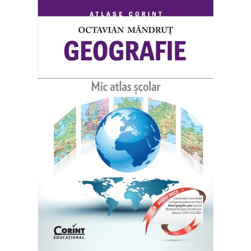 Geografie. Mic atlas şcolar