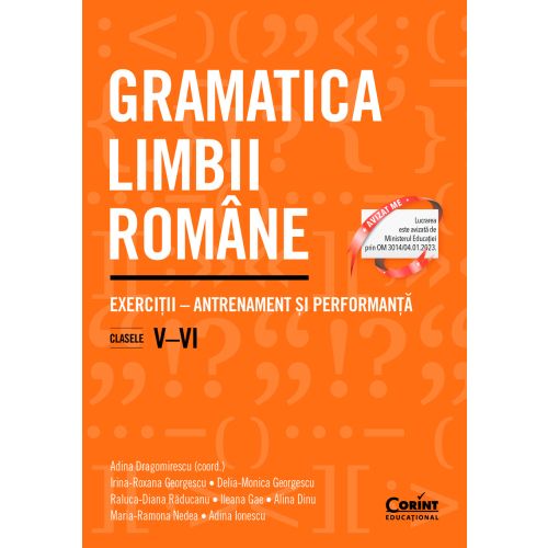 Gramatica limbii române. Exerciții – antrenament și performanță. Clasele V–VI