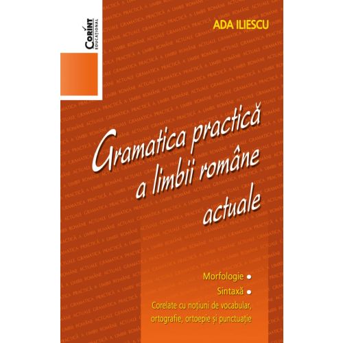 Gramatica practică a limbii române actuale