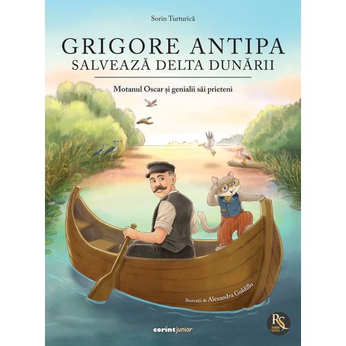 Grigore Antipa salvează Delta Dunării