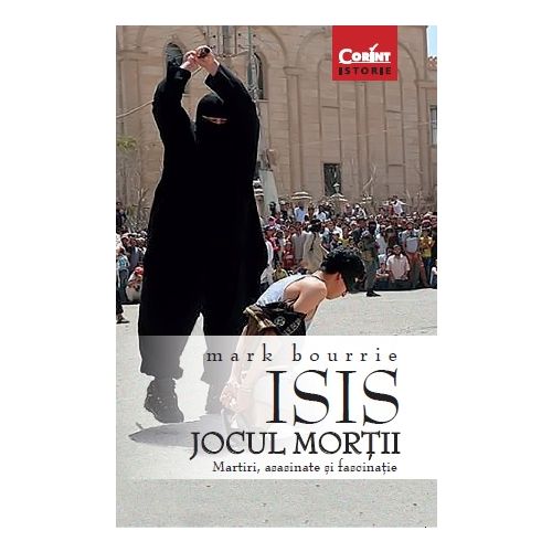 ISIS. Jocul morţii
