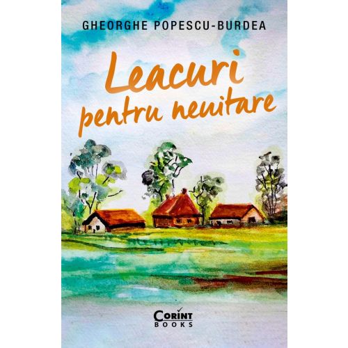 Leacuri pentru neuitare