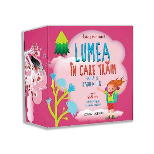 ISTEŢ DE MIC! Lumea în care trăim