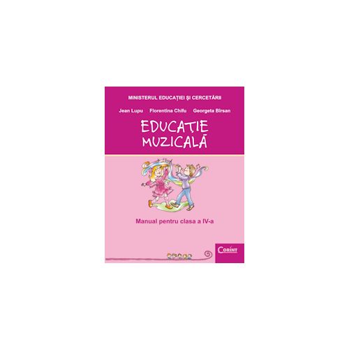 Educaţie muzicală - Manual pentru clasa a IV-a