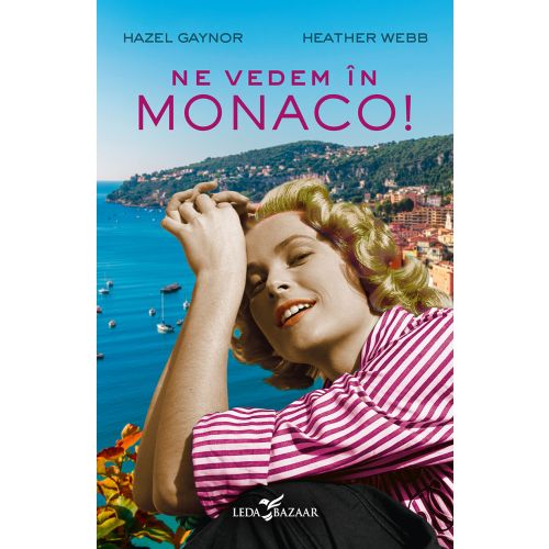 Ne vedem în Monaco!