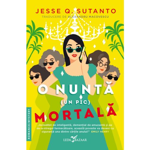 O nuntă (un pic) mortală