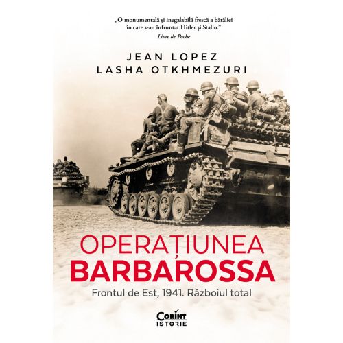 Operațiunea Barbarossa. Frontul de est, 1941. Războiul total 