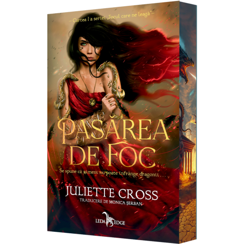 Pasărea de foc (primul volum al seriei „Focul care ne leagă”)