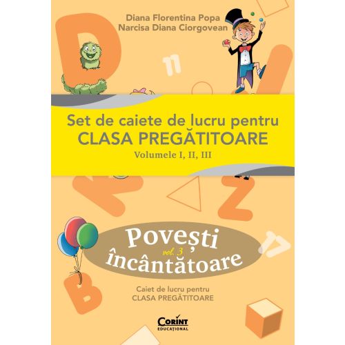 Povești încântătoare. Caiet de lucru pentru clasa pregătitoare. Vol.3