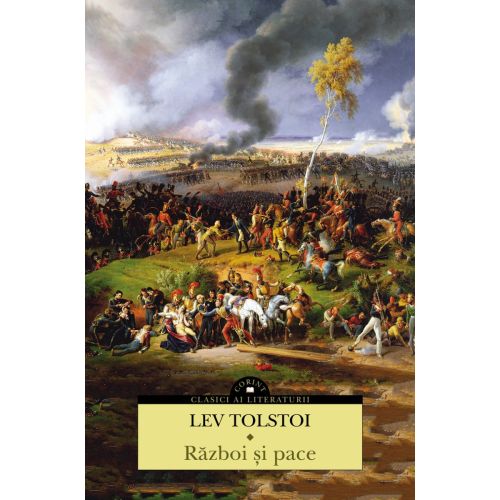 Război şi pace (vol.I şi vol.al II-lea)