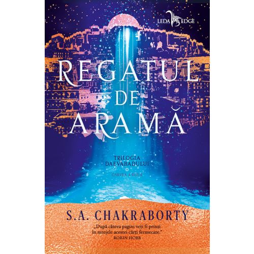 Regatul de aramă (cartea a doua din Trilogia Daevabadului)