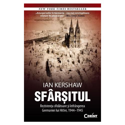 SFARSITUL. Rezistenta sfidatoare si infrangerea Germaniei lui Hitler, 1944–1945