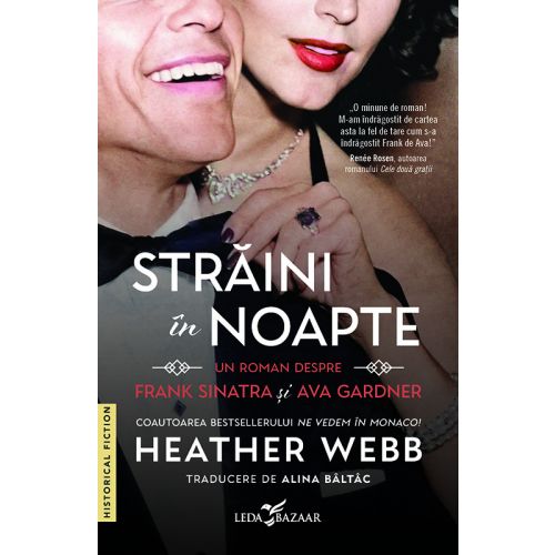 Străini în noapte. Un roman despre Frank Sinatra și Ava Gardner