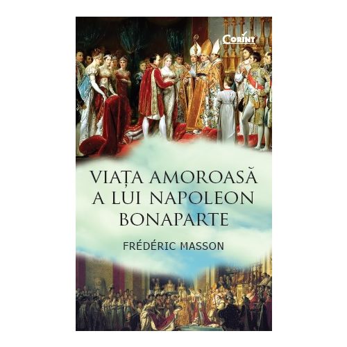 Viaţa amoroasă a lui Napoleon Bonaparte