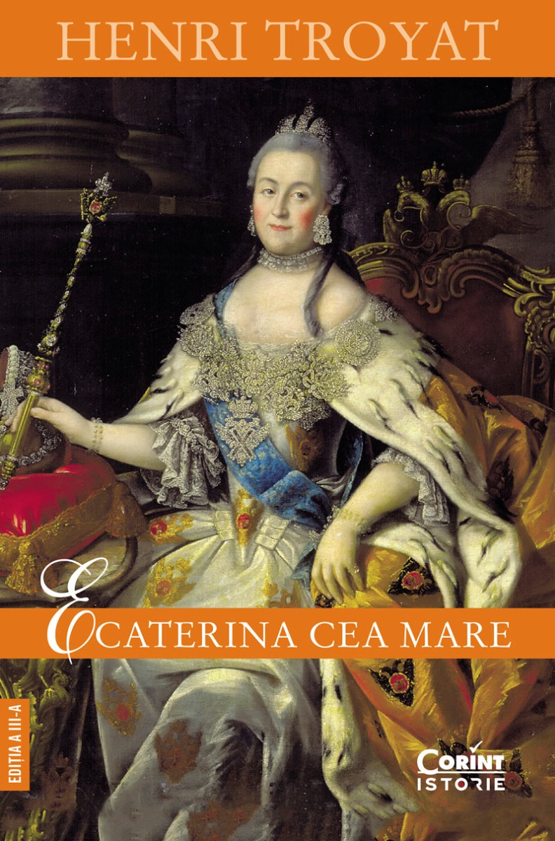 Ecaterina cea Mare (ediția a III-a)