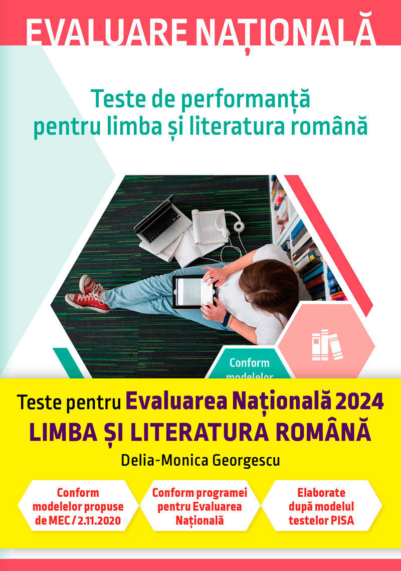Evaluare națională 2024. Teste de performanță pentru limba și literatura română