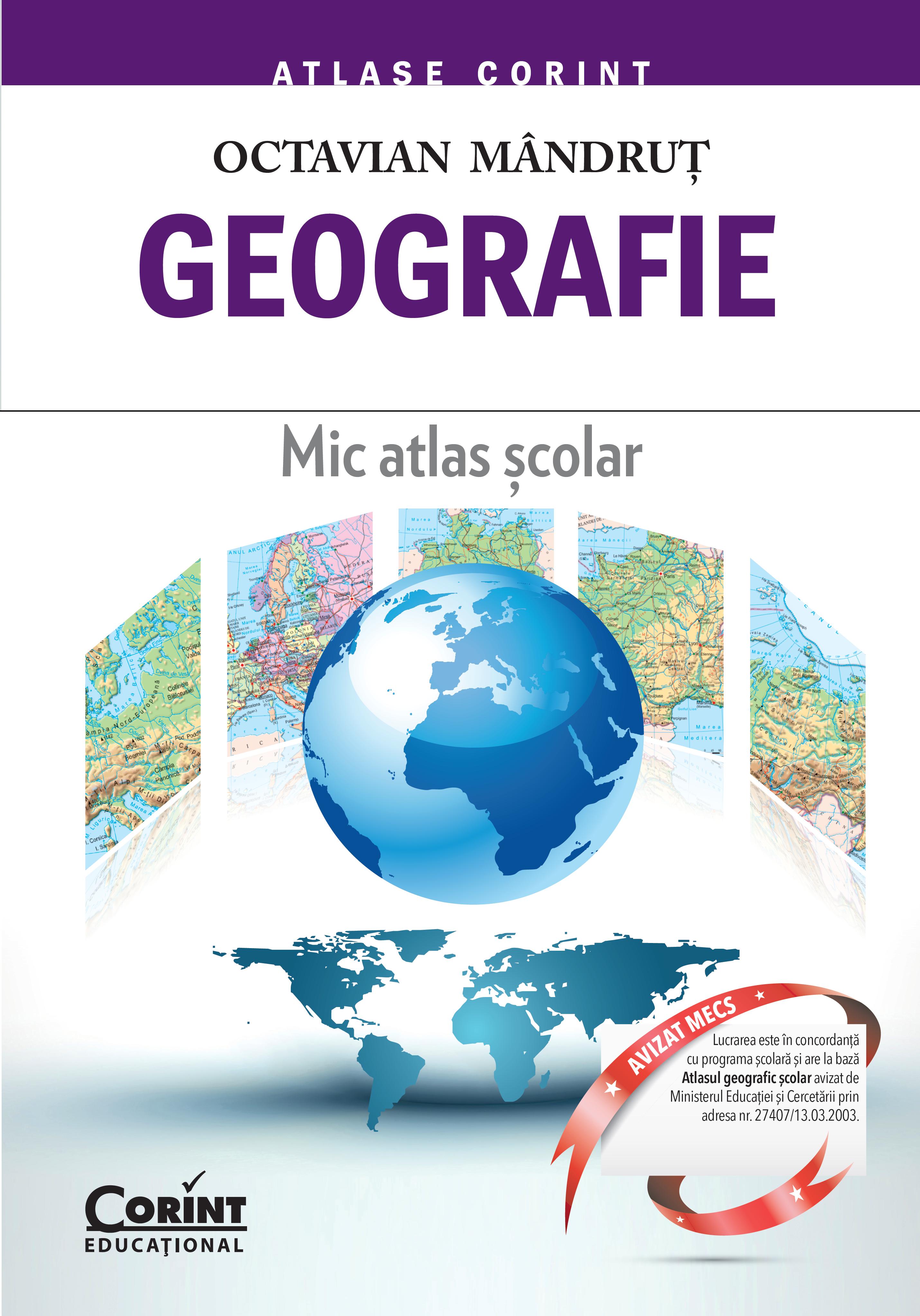 Geografie. Mic atlas şcolar
