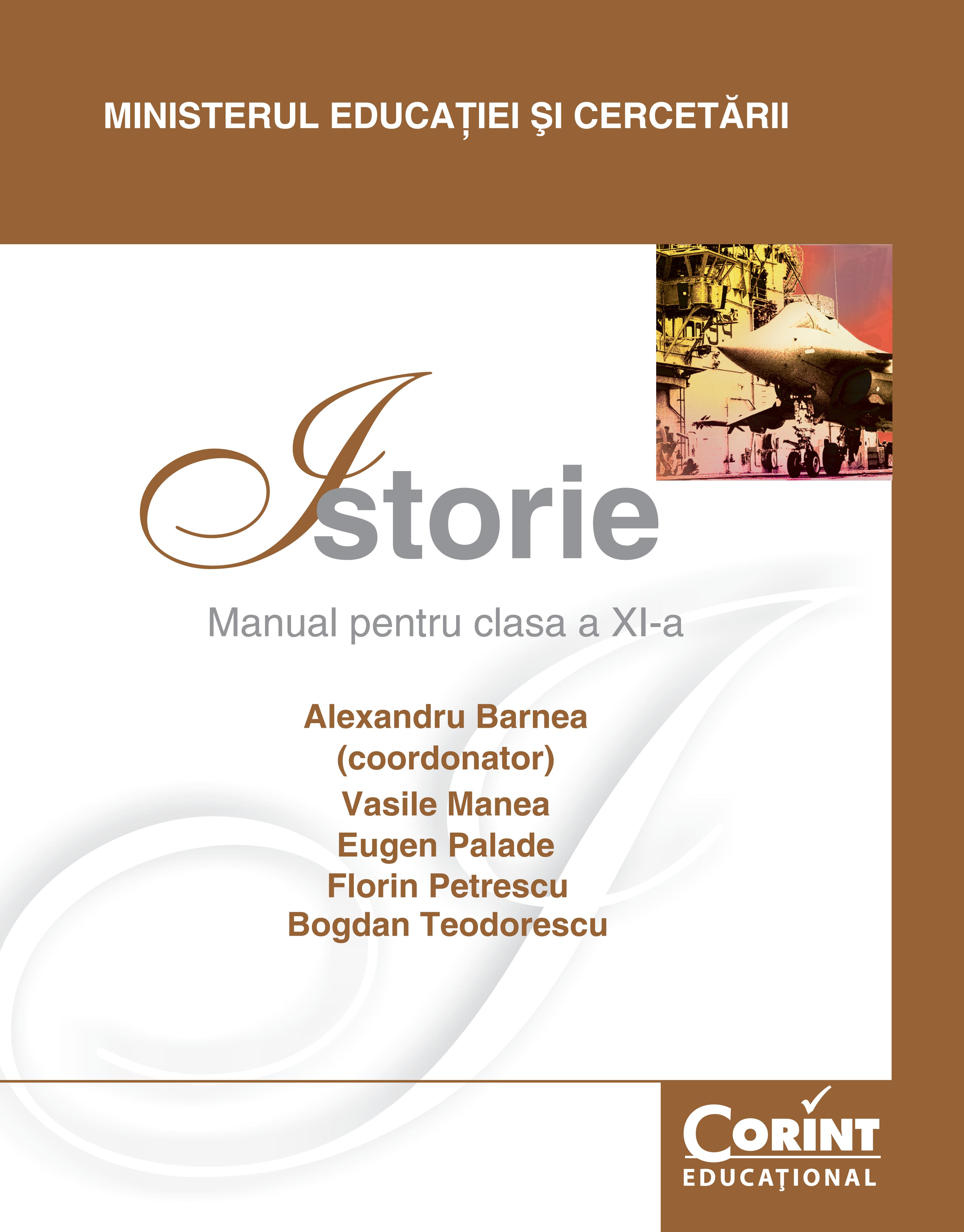 Istorie / Barnea - Manual pentru clasa a XI-a