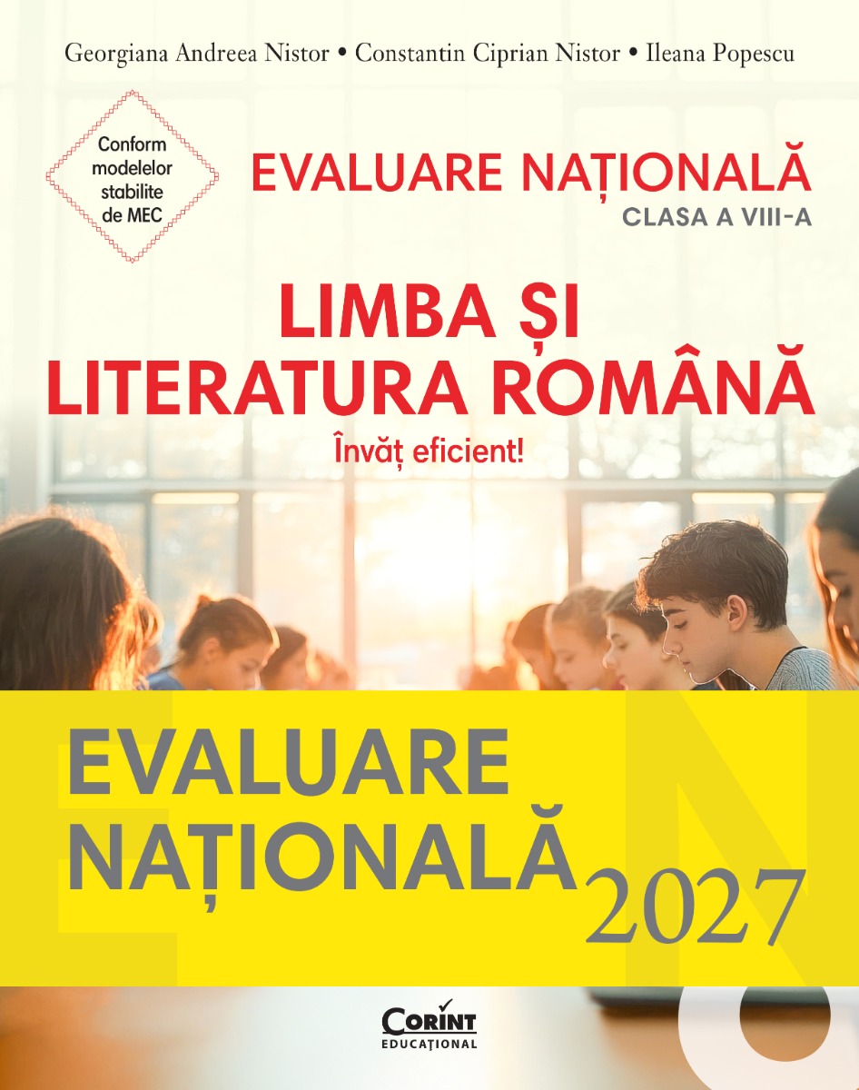 Evaluare națională 2027. Limba și literatura română. Învăț eficient! - clasa a VIII-a